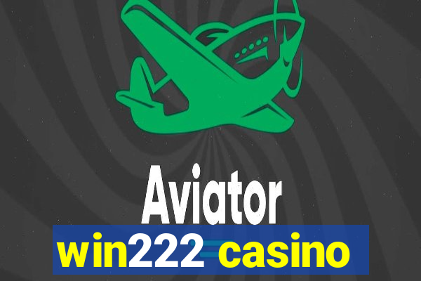 win222 casino